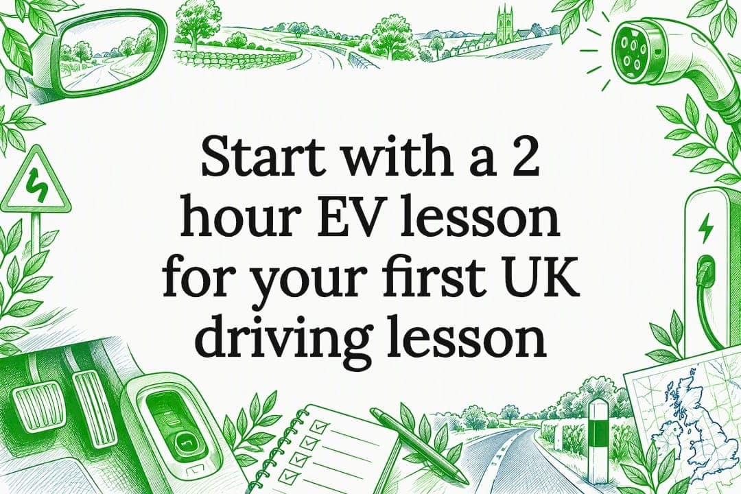 Start with a 2 hour EV lesson for your first UK driving lesson